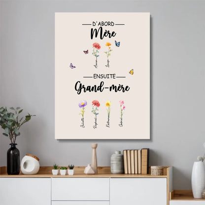 Fleurs de Famille™ - Toile personnalisée "D'abord maman, ensuite grand-mère"