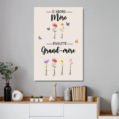 Fleurs de Famille™ - Toile personnalisée "D'abord maman, ensuite grand-mère"
